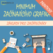 Minimum začínajícího grafika prakticky
